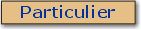 Ce membre poss�de un statut de particulier